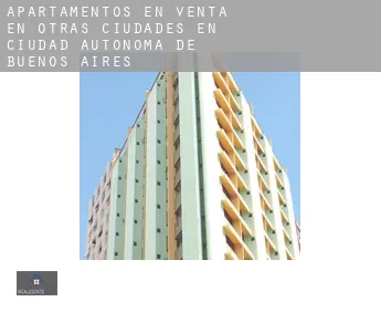 Apartamentos en venta en  Otras ciudades en Ciudad Autónoma de Buenos Aires