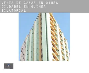 Venta de casas en  Otras ciudades en Guinea Ecuatorial