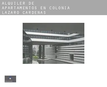 Alquiler de apartamentos en  Colonia Lazaro Cárdenas