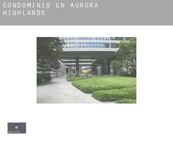 Condominio en  Aurora Highlands