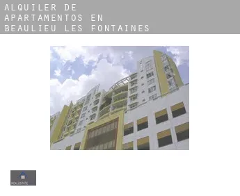 Alquiler de apartamentos en  Beaulieu-les-Fontaines