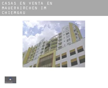 Casas en venta en  Mauerkirchen im Chiemgau