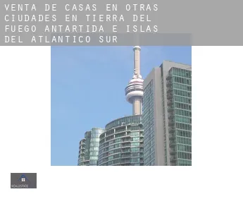 Venta de casas en  Otras ciudades en Tierra del Fuego, Antártida e Islas del Atlántico Sur