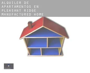 Alquiler de apartamentos en  Pleasant Ridge Manufactured Home Community