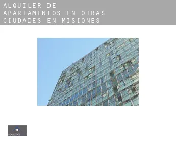 Alquiler de apartamentos en  Otras ciudades en Misiones