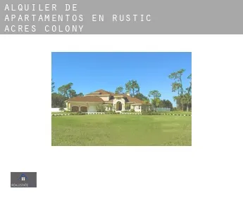 Alquiler de apartamentos en  Rustic Acres Colony