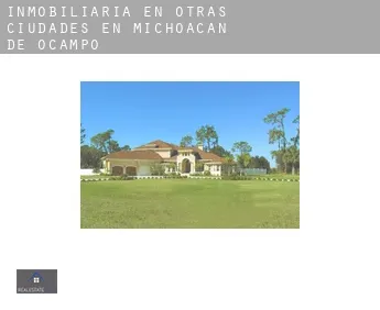 Inmobiliaria en  Otras ciudades en Michoacán de Ocampo