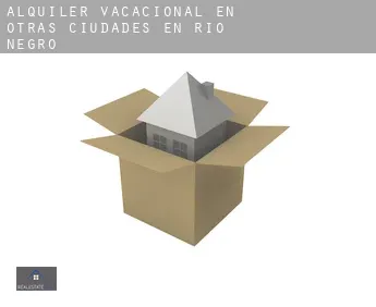 Alquiler vacacional en  Otras ciudades en Río Negro