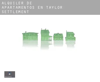 Alquiler de apartamentos en  Taylor Settlement