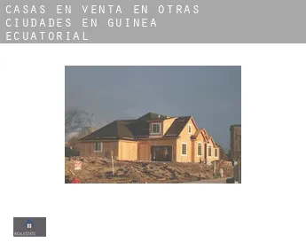 Casas en venta en  Otras ciudades en Guinea Ecuatorial