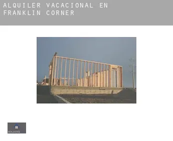 Alquiler vacacional en  Franklin Corner