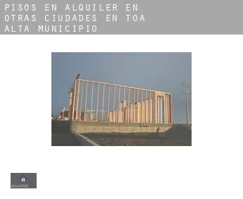 Pisos en alquiler en  Otras ciudades en Toa Alta Municipio