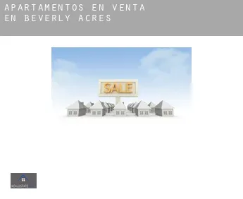 Apartamentos en venta en  Beverly Acres