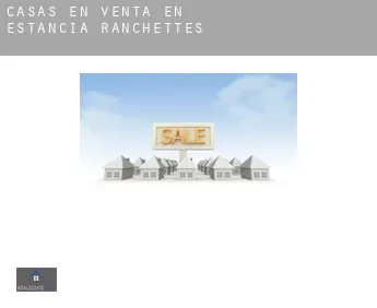 Casas en venta en  Estancia Ranchettes