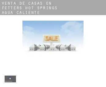 Venta de casas en  Fetters Hot Springs-Agua Caliente