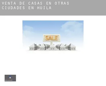 Venta de casas en  Otras ciudades en Huila