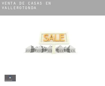Venta de casas en  Vallerotonda