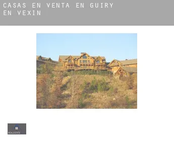 Casas en venta en  Guiry-en-Vexin