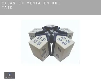 Casas en venta en  Kui Tatk