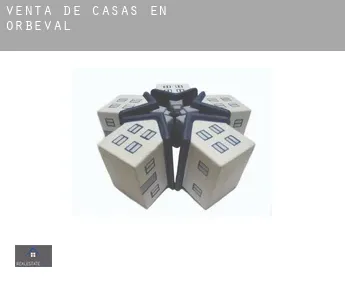 Venta de casas en  Orbéval