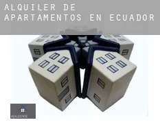 Alquiler de apartamentos en  Ecuador