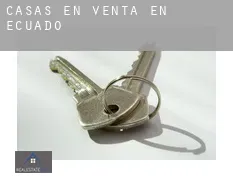 Casas en venta en Ecuador