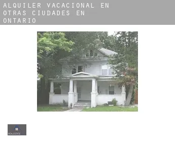 Alquiler vacacional en  Otras ciudades en Ontario