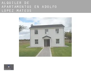 Alquiler de apartamentos en  Adolfo López Mateos