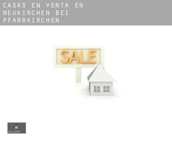 Casas en venta en  Neukirchen bei Pfarrkirchen
