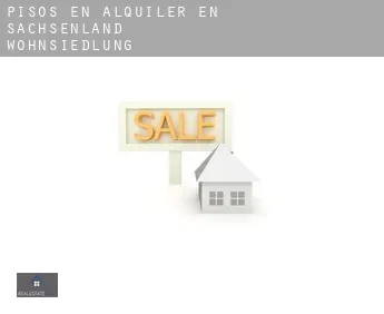 Pisos en alquiler en  Sachsenland-Wohnsiedlung