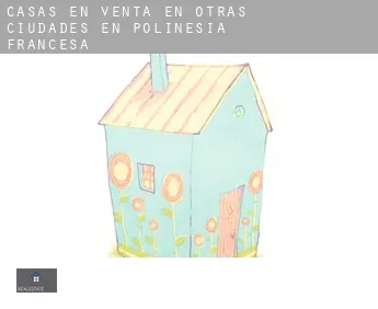 Casas en venta en  Otras ciudades en Polinesia Francesa