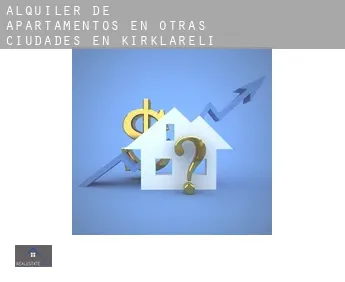 Alquiler de apartamentos en  Otras ciudades en Kırklareli