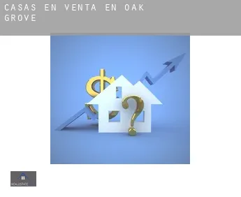 Casas en venta en  Oak Grove