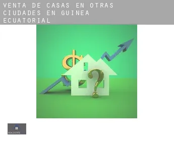 Venta de casas en  Otras ciudades en Guinea Ecuatorial