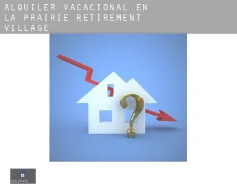 Alquiler vacacional en  La Prairie Retirement Village