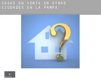 Casas en venta en  Otras ciudades en La Pampa