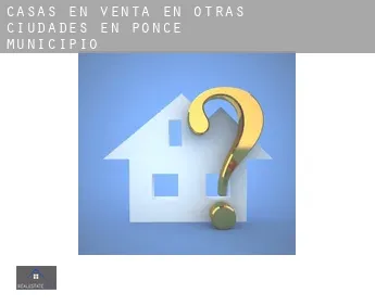 Casas en venta en  Otras ciudades en Ponce Municipio