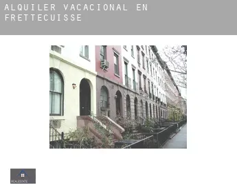 Alquiler vacacional en  Frettecuisse