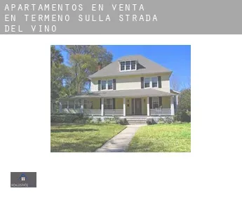 Apartamentos en venta en  Termeno sulla strada del vino