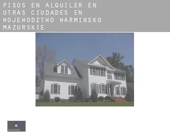 Pisos en alquiler en  Otras ciudades en Województwo Warmińsko-Mazurskie