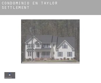 Condominio en  Taylor Settlement