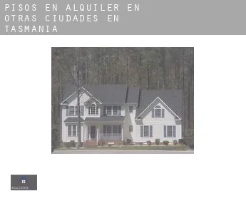 Pisos en alquiler en  Otras ciudades en Tasmania