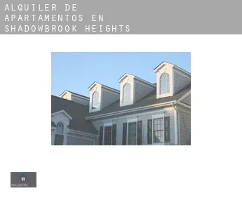 Alquiler de apartamentos en  Shadowbrook Heights